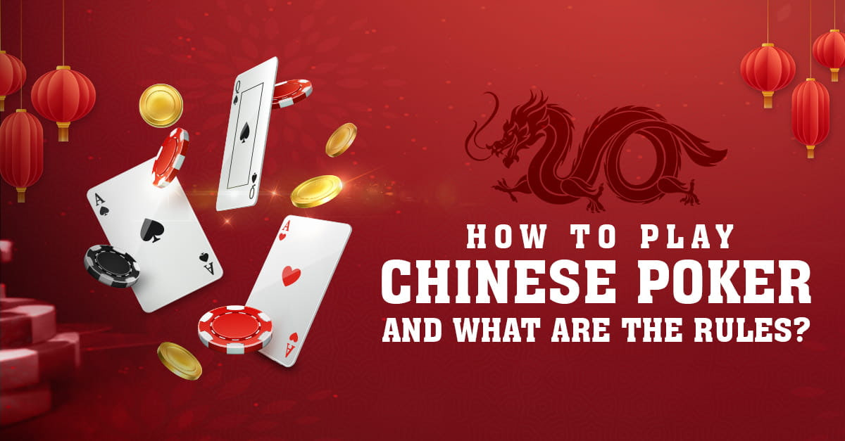 Play Chinese Poker